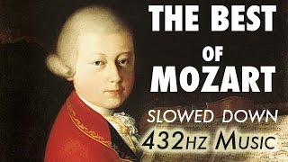 The Best Of Mozart  Slowed Down  432Hz  45 Hours [upl. by Renell751]