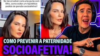 Como Se Prevenir Da Paternidade Socioafetiva E Pensão Socioafetiva [upl. by Anawed]